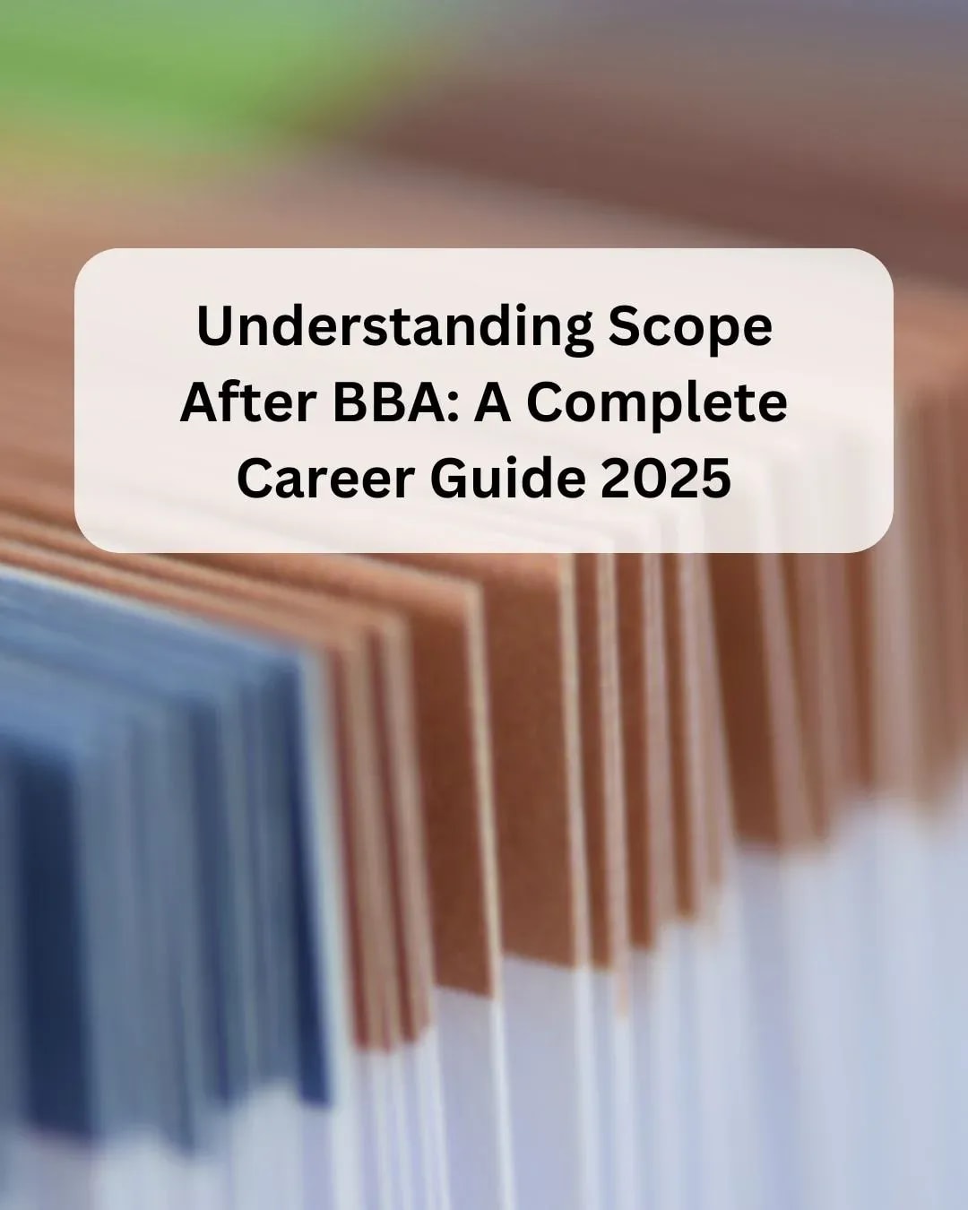 Scope After BBA