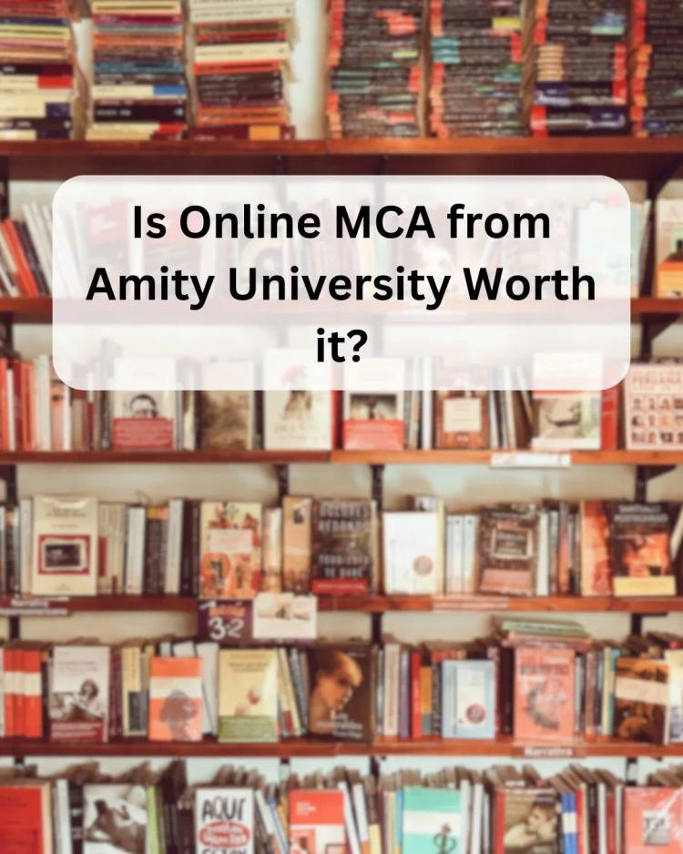 Amity Online MCA online program value