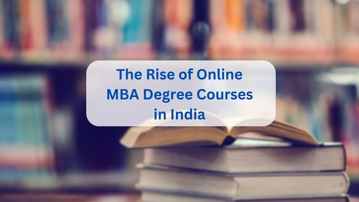 Amity Online The Rise of Online MBA Degree Courses in India